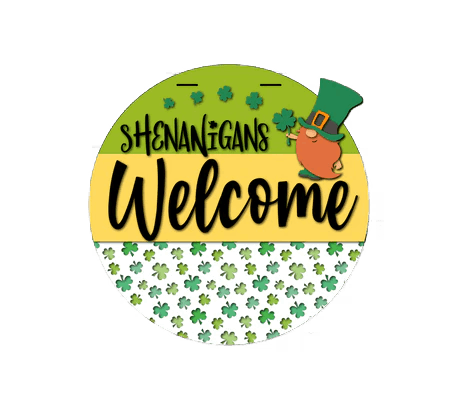 Shenanigans Welcome